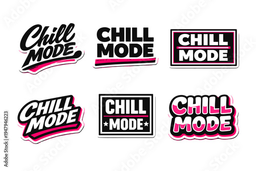 Chill mode bold typography sticker design