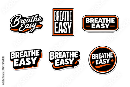 Breathe easy motivational typography sticker design