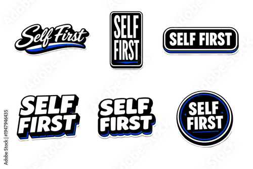 Self first bold motivational typography sticker