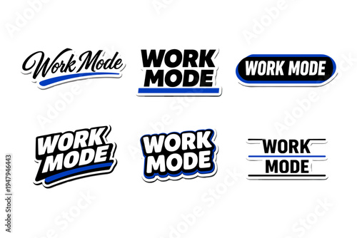 Work mode bold typography sticker design