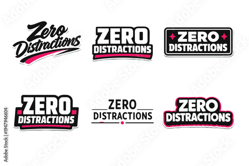 Zero distractions bold typography sticker design