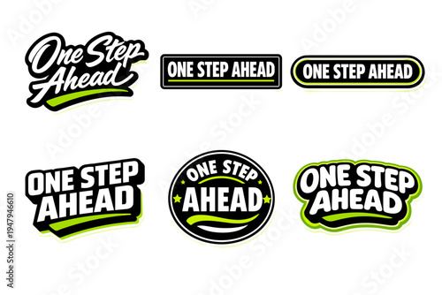 One step ahead motivational typography sticker