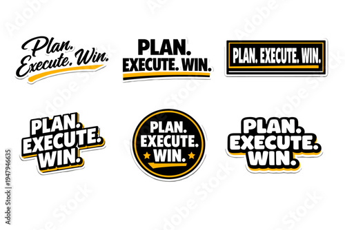 Plan. execute. win. motivational typography sticker design