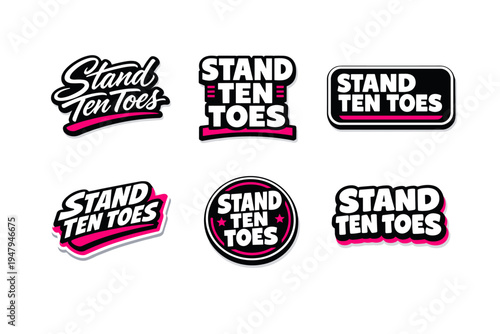 Stand ten toes bold and modern typography sticker
