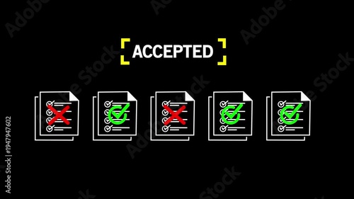 Five document icons with checkmarks crosses under the word ACEPTED, on Black Background and features 4k Motion graphics video