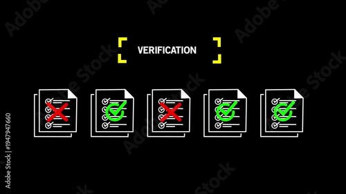 Five document icons with checkmarks crosses under the word VERIFICATION on Black Background and features 4k Animation