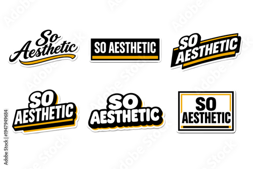 So aesthetic eye-catching design statement. trendy typography sticker collection.