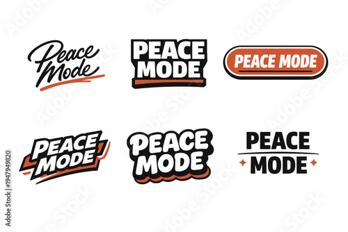 Peace mode embrace tranquility and calmness. inspirational typography sticker set.