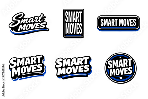 Smart moves take control with confidence. motivational typography sticker design
