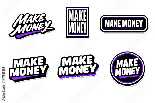 Make money motivational affirmation. inspirational typography sticker design.