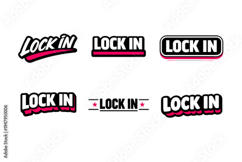 Lock in bold motivational slogan. trendy typography sticker design.