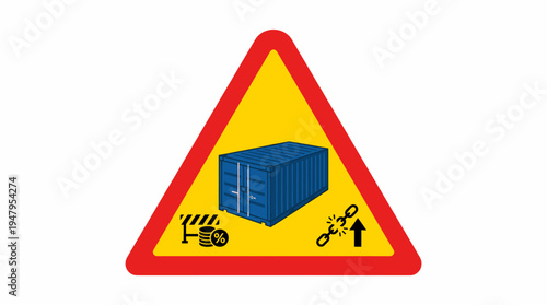 Container Shipping Costs and Fees Warning Sign