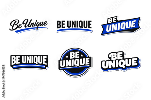 Be unique modern typography sticker design