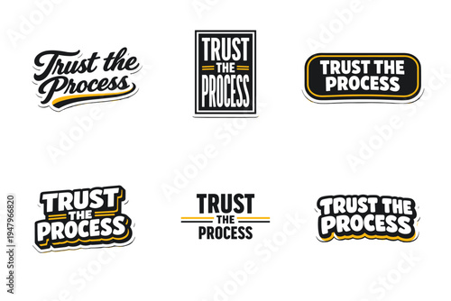 Trust the process motivational typography sticker design