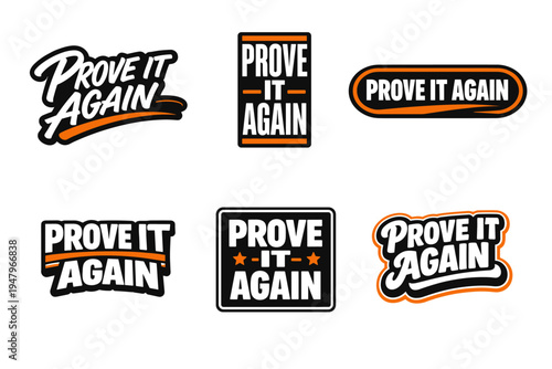 Prove it again bold motivational typography sticker