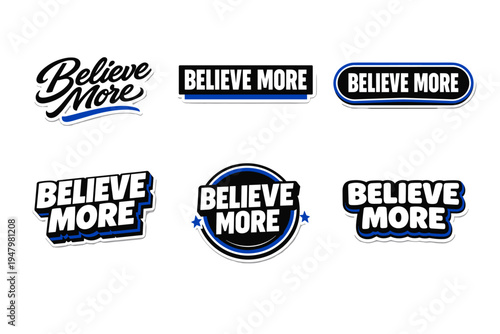 Believe more motivational typography sticker set