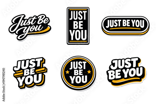 Just be you motivational typography sticker design