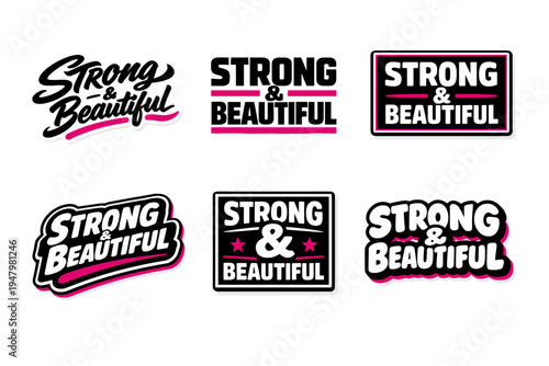 Strong & beautiful inspiring phrase typography sticker