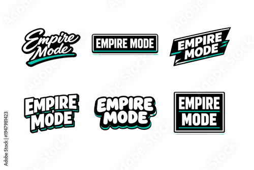 Empire mode bold typography sticker design