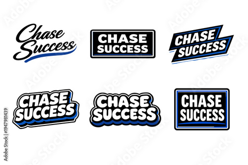 Chase success bold motivational typography sticker