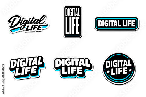 Digital life modern typography sticker design