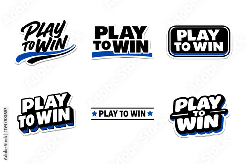 Play to win bold motivational typography sticker
