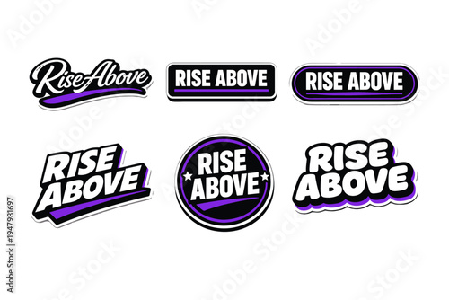 Rise above motivational typography sticker design