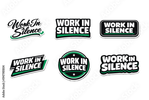 Work in silence motivational typography sticker