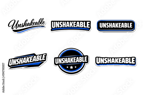 Unshakeable motivational typography sticker set
