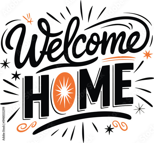 Welcome Home Hand Drawn Lettering Typography Vector Illustration
