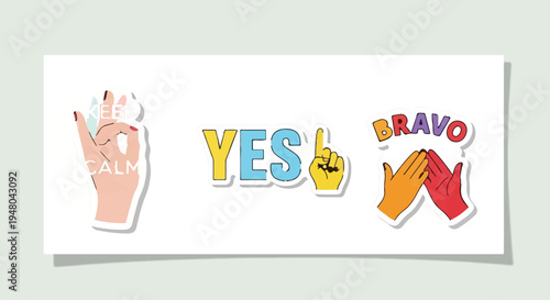 Vector Sticker Pack: Hand Gestures with 'Keep Calm', 'Yes!', and 'Bravo' text isolated PNG with Transparent Background