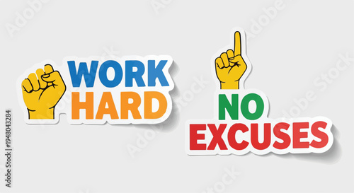 Motivational sticker set with 'WORK HARD' and 'NO EXCUSES' text and hand gestures isolated PNG with Transparent Background