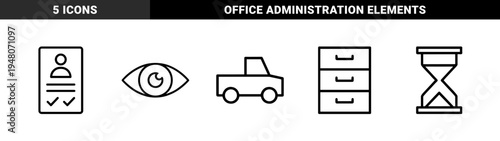 Administrative and logistics line icon set. Vector pictograms of an eye, identification card, pickup truck, filing cabinet, and hourglass, thin outline illustration.