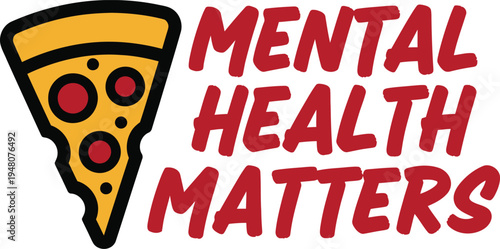 Mental Health Matters vector illustration with a yellow pizza slice icon featuring red pepperoni, black crust outline, and a bite taken out of the bottom