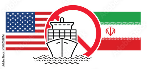 America and Iran. Strait of Hormuz and prohibitory sign. Naval blockade of naval vessels, oil tankers and cargo ships. For freight containers, access is prohibited or prohibited. Flag verenigde Staten