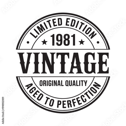 Vintage 1981 limited edition badge with original quality and aged perfection