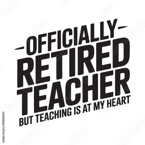 Text graphic announces retirement of a teacher with heartfelt message