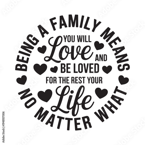 A circular design proclaims the importance of love within a family