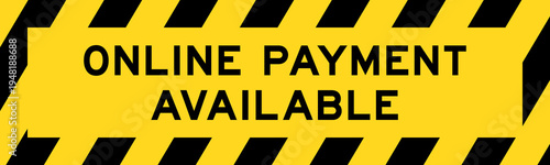 Yellow and black color with line striped label banner with word online payment available
