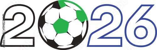 Year 2026 with soccer ball replacing zero, marking a future sports event