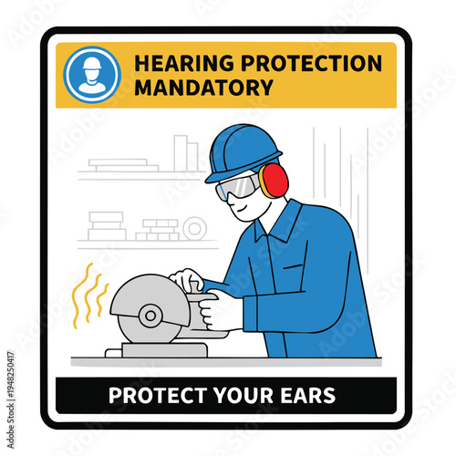 Worker using grinder wearing hearing protection mandatory