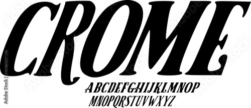 CROME Elegant Retro Serif Font Alphabet – Bold Slanted Display Typeface with Classic Vintage Style for Fashion Branding, Logo Design, Editorial Headlines, Posters, Packaging, and Premium Typography