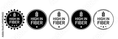 High in fiber food labels and badges for nutrition facts and healthy eating guidelines