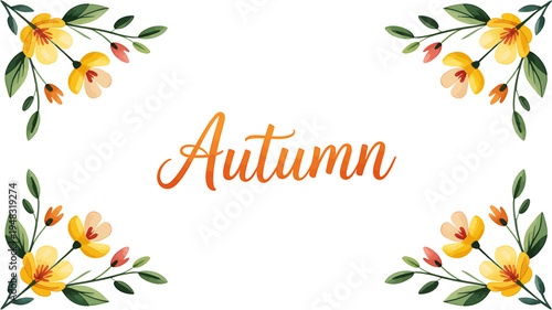 Autumn season floral border with yellow flowers and green leaves on white background