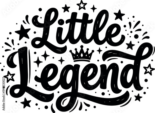 Hand lettering vector art of little legend text with decorative crown stars and dots in black on white background
