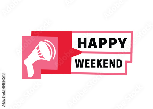Vector modern symbol, Happy weekend illustration design. Banner art template for business, web.