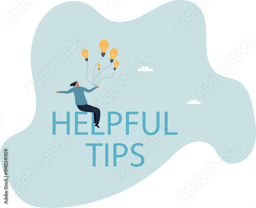 Helpful tips for business, useful ideas or smart trick to success, advice or suggestion information for improvement .human life and situation.