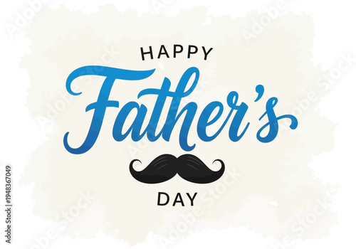 Happy fathers day blue and black mustache graphic