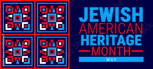 Jewish American Heritage Month Geometric shape pattern  background, banner, card or poster design template is observed every year during May, to raise awareness about the mission.