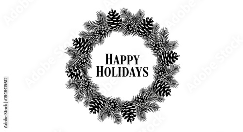 Black and white holiday greeting pinecone wreath.